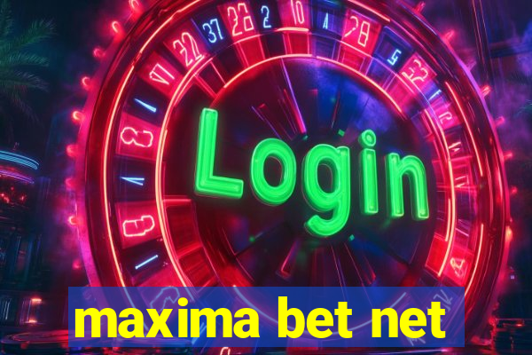 maxima bet net